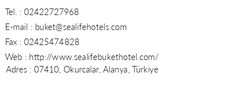 Sealife Buket Resort & Spa telefon numaralar, faks, e-mail, posta adresi ve iletiim bilgileri